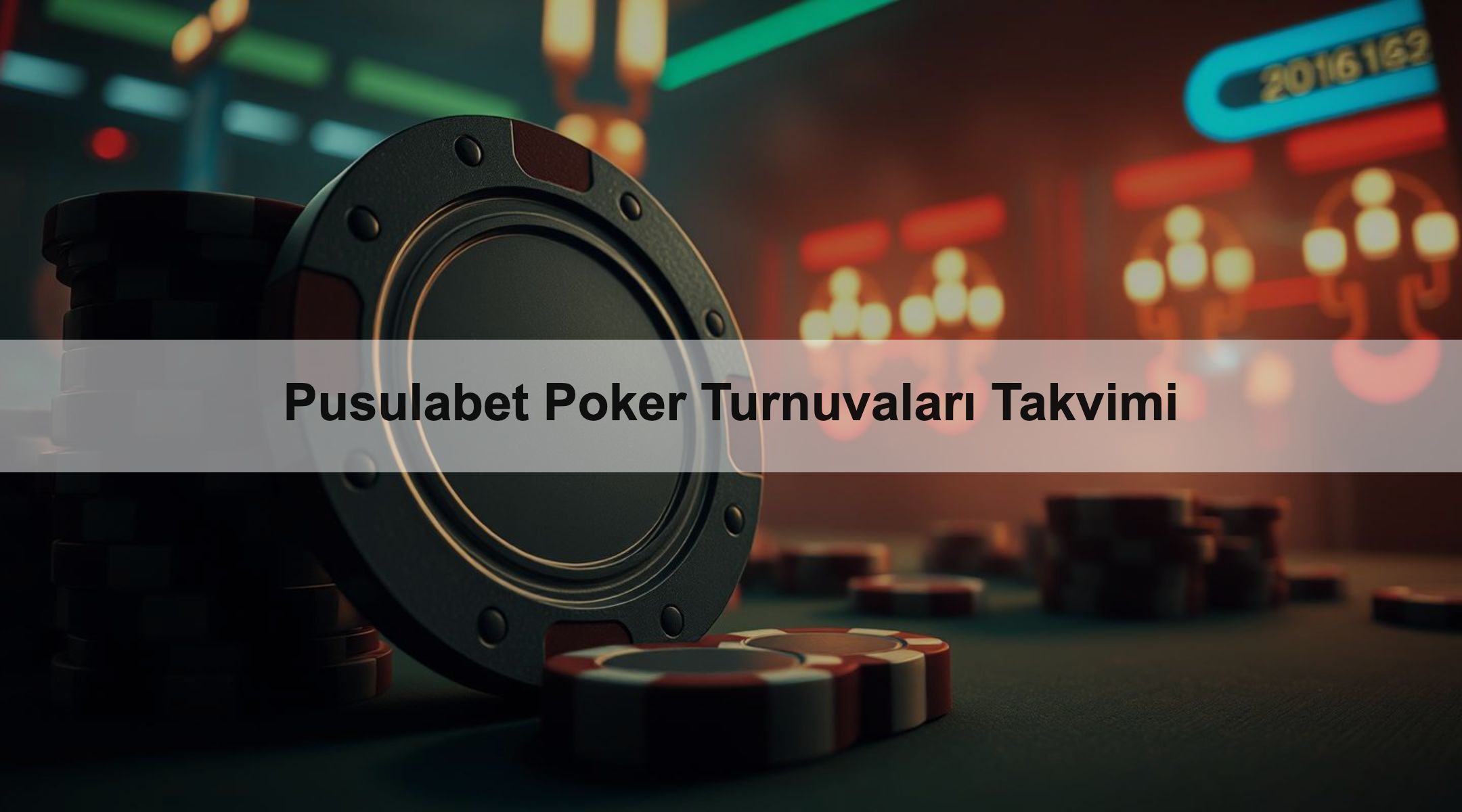 Pusulabet Poker Turnuvaları Takvimi
